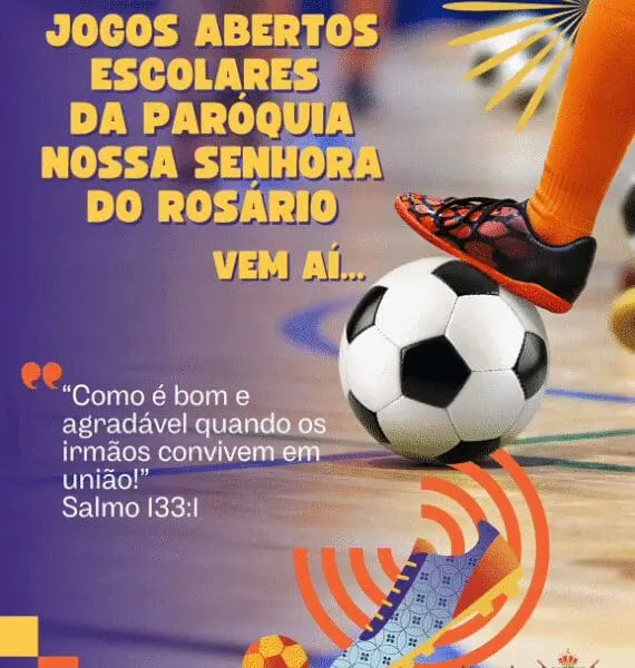 Jogos Abertos Escolares da Paróquia Nossa Senhora do Rosário 2025