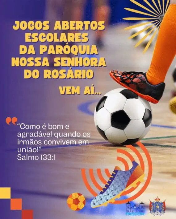 Jogos Abertos Escolares da Paróquia Nossa Senhora do Rosário 2025