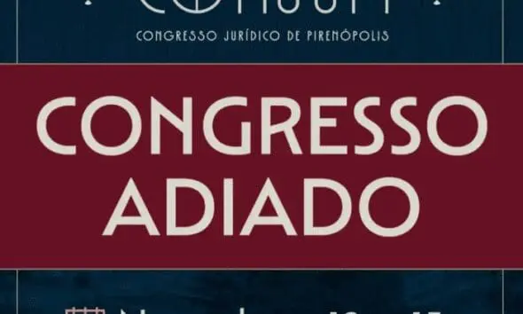 Congresso Jurídico de Pirenópolis (CONJUPI) é adiado para março de 2026 Congresso Jurídico de Pirenópolis (CONJUPI) é adiado para março de 2026