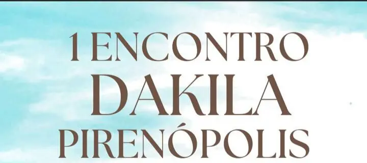 Primeiro Encontro Dakila em Pirenópolis