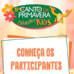 Canto da Primavera Kids 2026 tem seus primeiros participantes divulgados