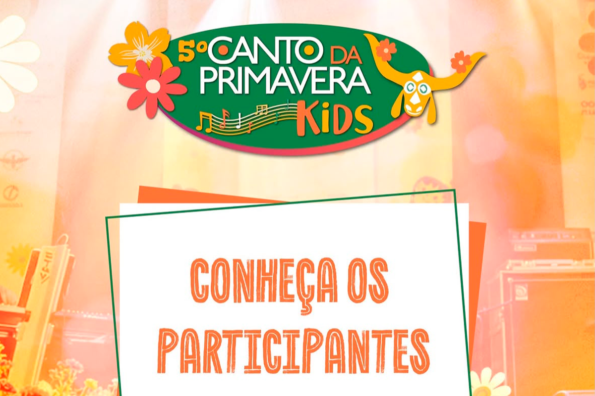 Canto da Primavera Kids 2026 tem seus primeiros participantes divulgados