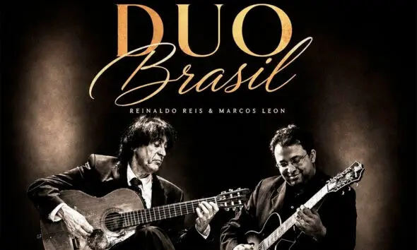 Duo Brasil leva choro e bossa nova aos palcos do Brasil