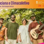 Canto da Primavera 2026: Luciana e Climacoletivo chegam ao palco