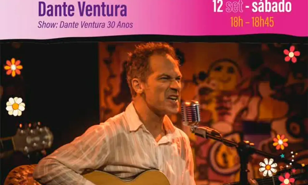 Dante Ventura no Canto da Primavera: show celebra 30 anos
