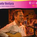 Dante Ventura no Canto da Primavera: show celebra 30 anos
