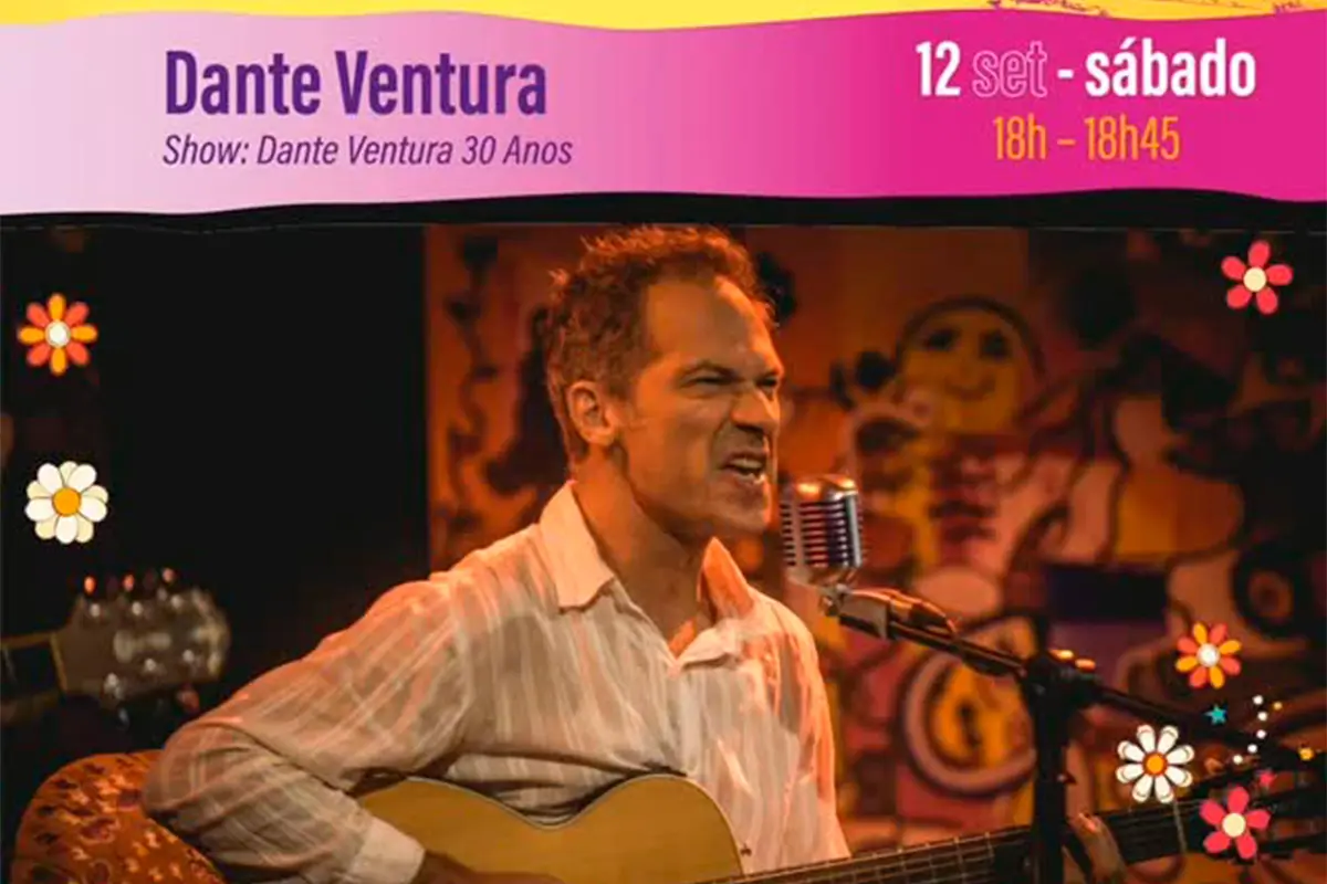 Dante Ventura no Canto da Primavera: show celebra 30 anos