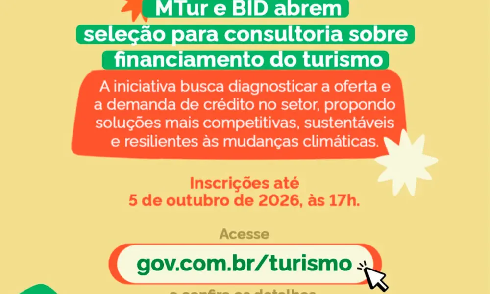 Financiamento do turismo: MTur abre seleção de consultoria Financiamento do turismo: MTur abre seleção de consultoria