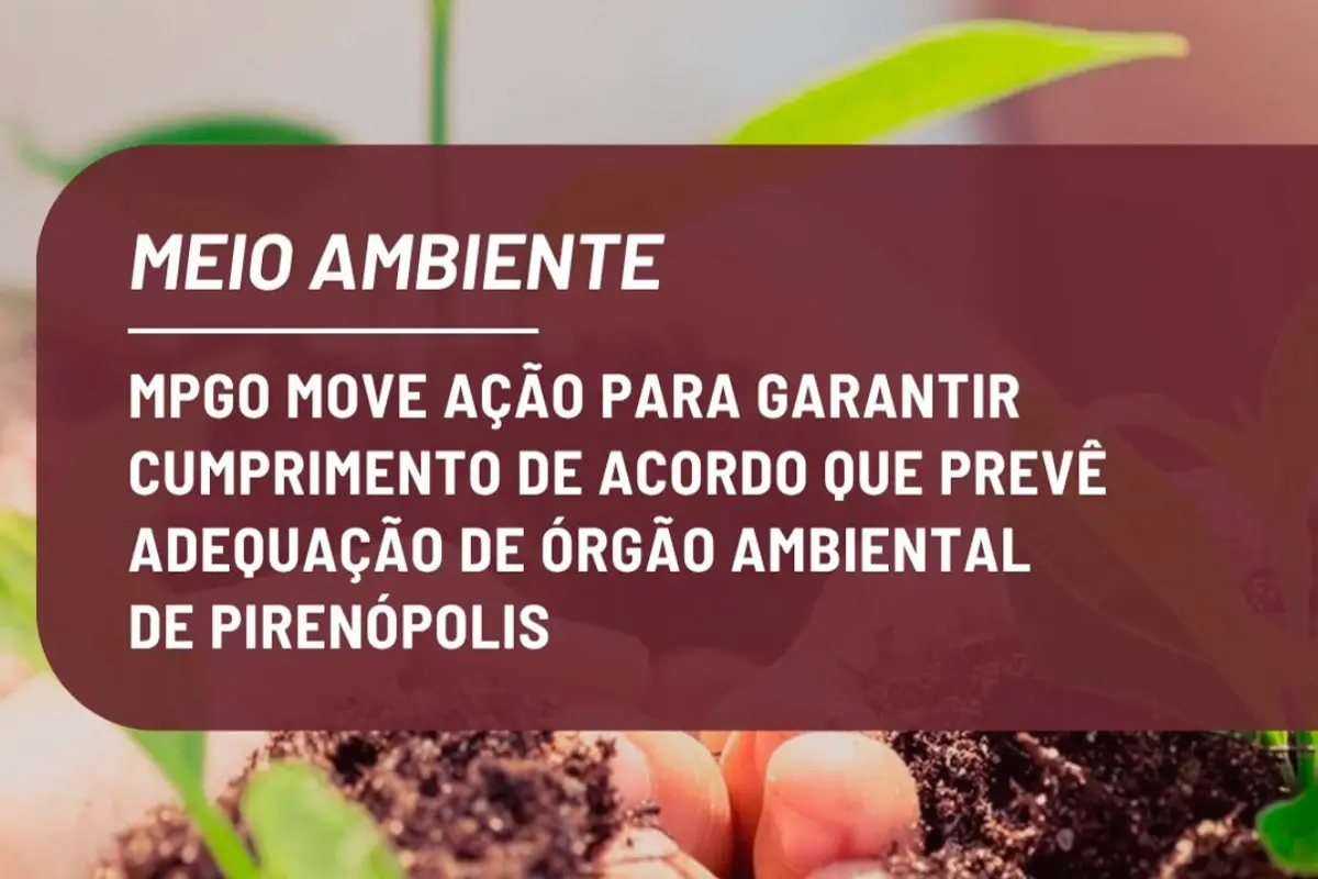 MPGO cobra cumprimento de TAC firmado com Pirenópolis