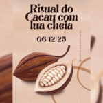 Ritual do Cacau celebra lua cheia em Pirenópolis 7 Ritual do Cacau celebra lua cheia em Pirenópolis