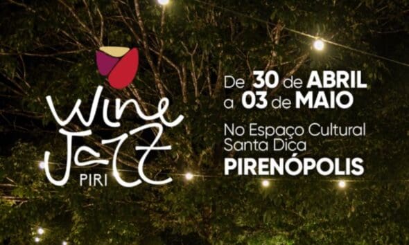 Festival Wine Jazz 2026 movimenta Pirenópolis com vinho e música Festival Wine Jazz 2026 movimenta Pirenópolis com vinho e música