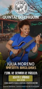 Júlia Moreno - Brasilidades no Quintal do Chiquim