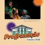 Programação do Teatro de Pirenópolis para outubro de 2026 Programação do Teatro de Pirenópolis para outubro de 2026